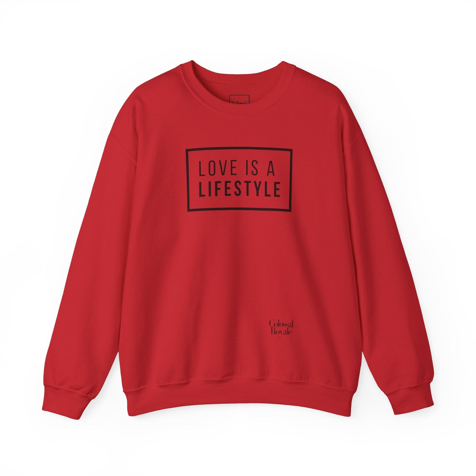 Love Is A Lifestyle Sweatshirt -16526987942630172204- Colossal Royale