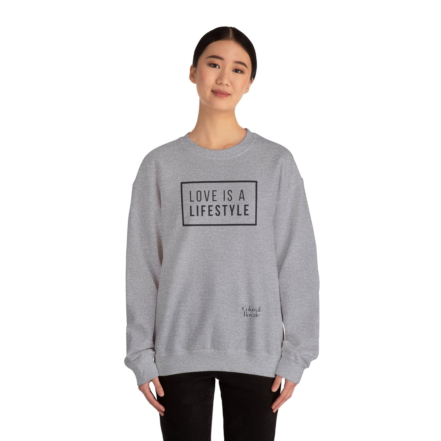 Love Is A Lifestyle Sweatshirt -21121100879136991804- Colossal Royale